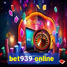 bet939 online